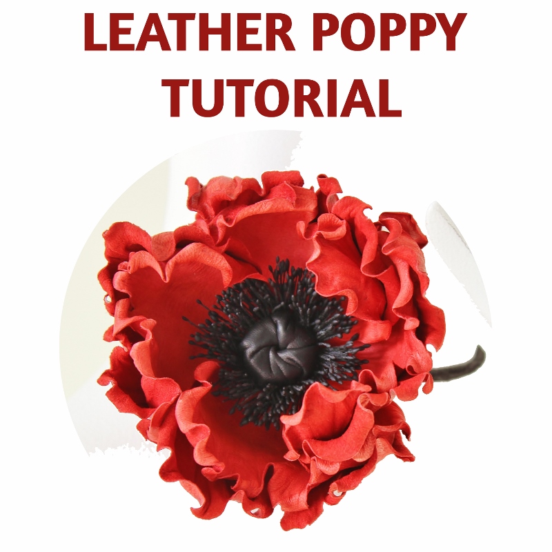 Leather Poppy tutorial + BONUS