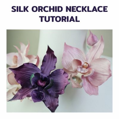 silk orchid tutorial