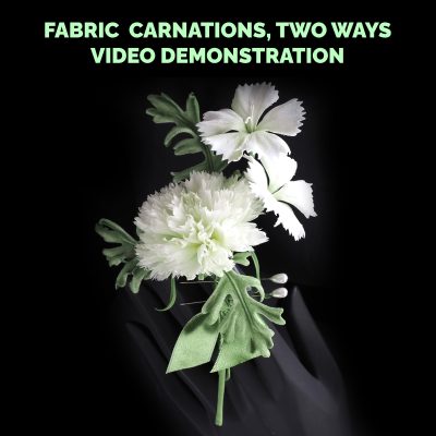 AUGUST’24 – Online Event on Fabric Carnation, 2 ways